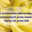 zdrowie.hotto.pl-15-problemow-zdrowotnych-rozwiazanych-przez-banany-lepiej-niz-przez-leki