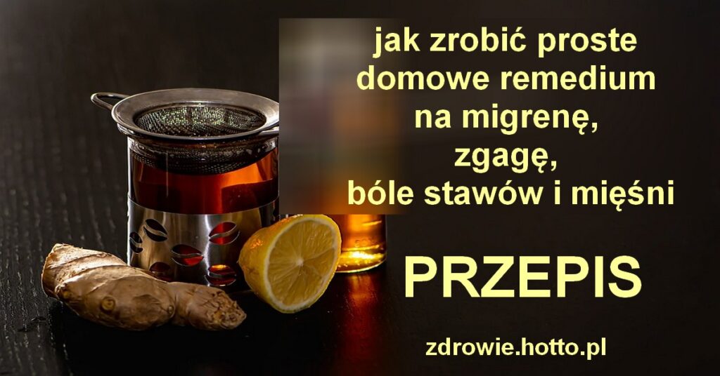 Przepis na imbirową wodę na migrenę, zgagę, bóle stawów i mięśni