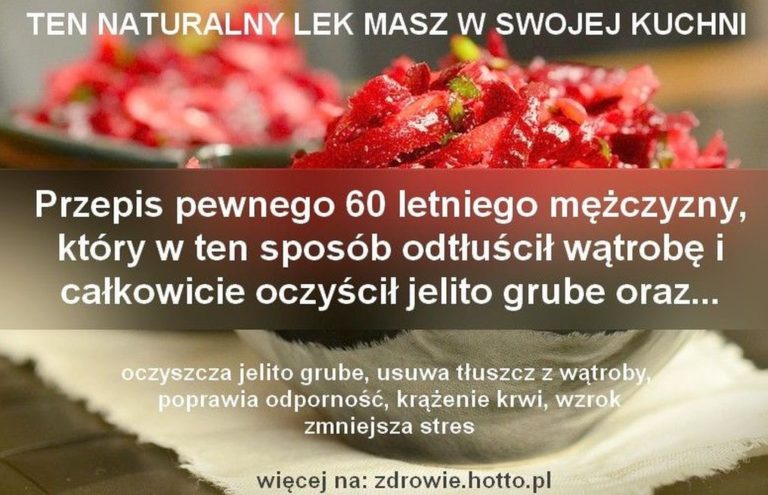 Lek Masz W Swojej Kuchni Oczyszcza Jelito Grube Usuwa Tłuszcz Z Wątroby Zdrowiehottopl 4737