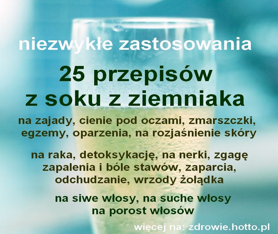 zdrowie.hotto.pl-sok-z-ziemniakow-25-przepisow-korzysci-zastosowanie