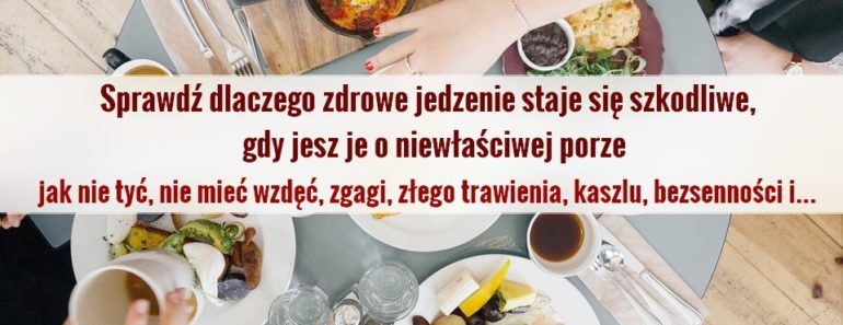zdrowie.hotto.pl-jak-jesc-zdrowo-pora-jedzenia-szkodliwe-niezdrowe-jedzenie