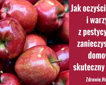 zdrowie.hotto.pl-oczyszczanie-owocow-warzyw-przepis